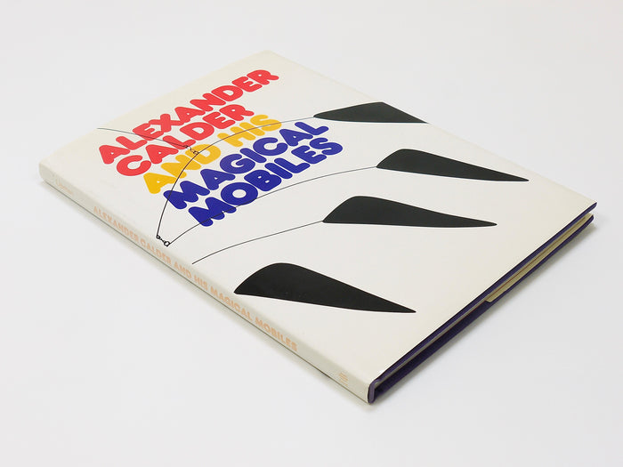 Kunstbuch „Alexander Calder and His Magical Mobiles“, Lipman & Aspinwal, 1. Auflage